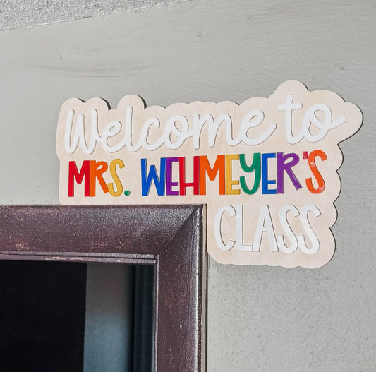 Custom classroom welcome sign